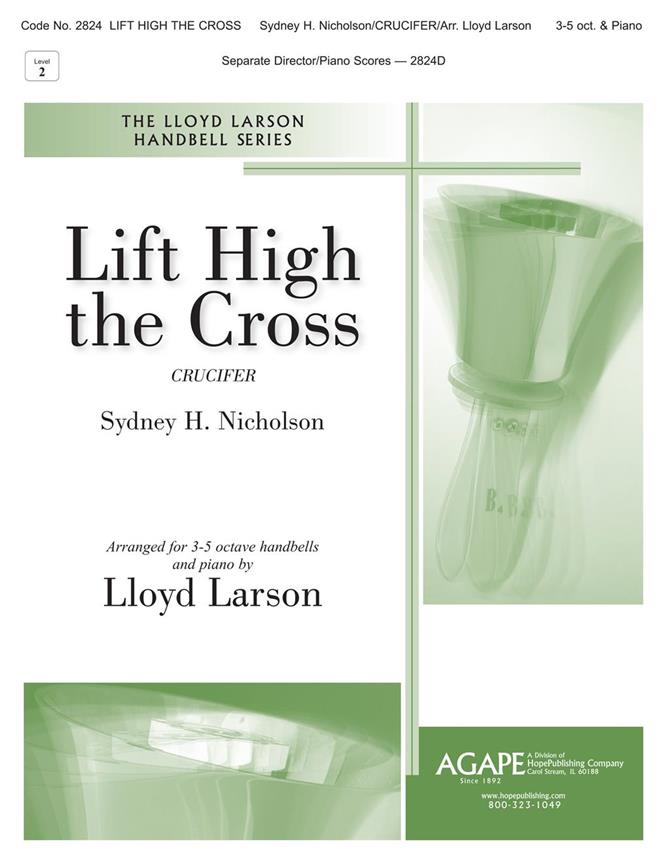 Lift High The Cross